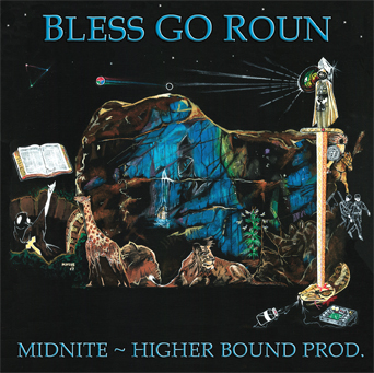 midnite - bless go roun (2007)