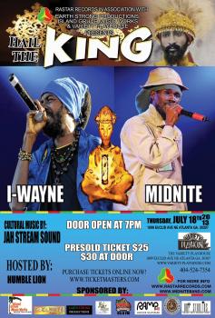 MIDNITE & I-WAYNE live on stage at the Hail the King night! (2 shows)